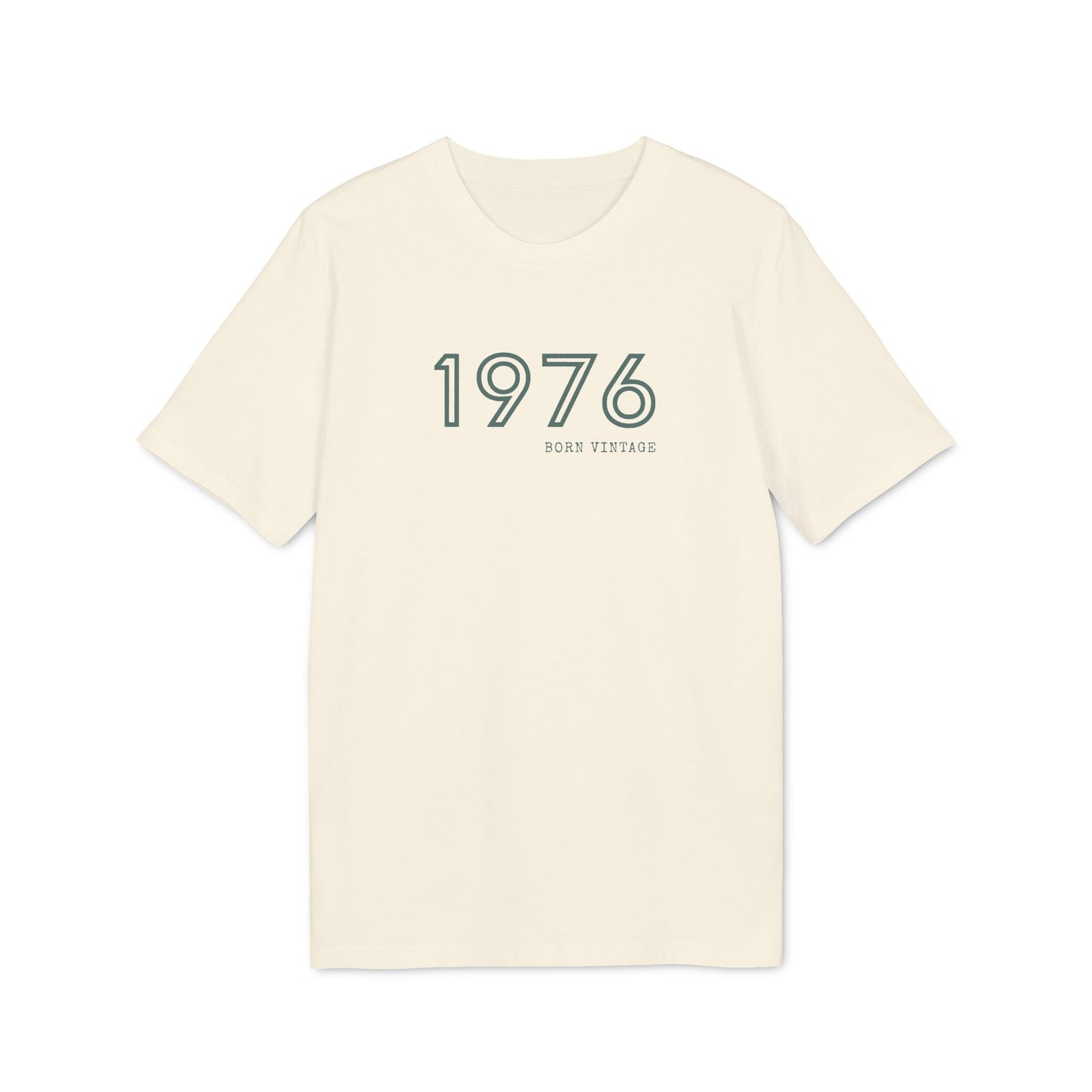 1976 Born Vintage Shirt Damen & Herren, Bio-Baumwolle