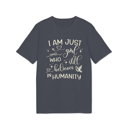 I Still Believe In Humanity Damen-Shirt aus Bio-Baumwolle