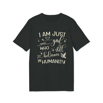 I Still Believe In Humanity Damen-Shirt aus Bio-Baumwolle