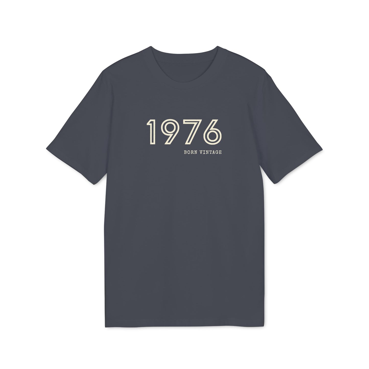 1976 Born Vintage Shirt Damen & Herren, Bio-Baumwolle