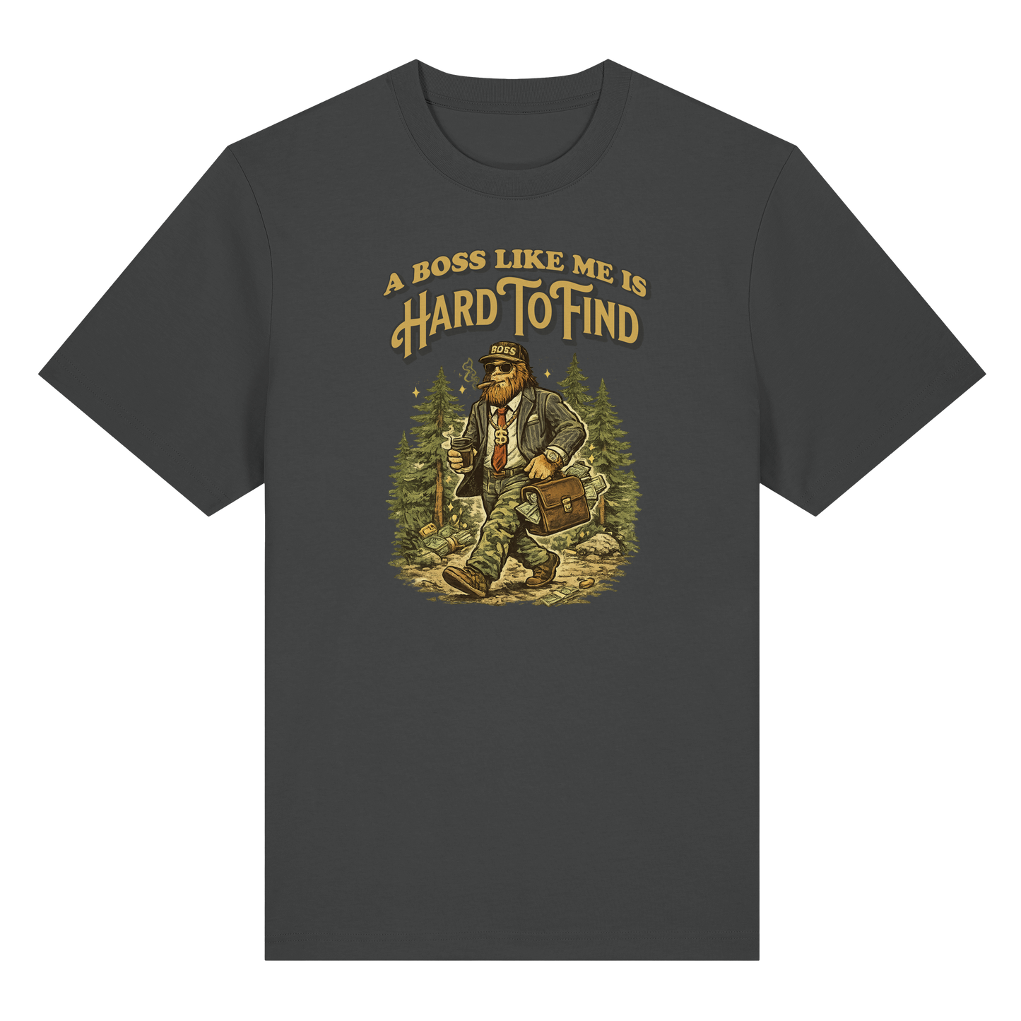 „A Boss Like Me Is Hard To Find“ Lustiges Sasquatch Bigfoot T-Shirt für Chef, Retro Vintage Geschenkidee für Chefs, Naturliebhaber - Organic Heavy T-Shirt